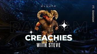 Meet the Creachies w/ Steve & RamRam thumbnail