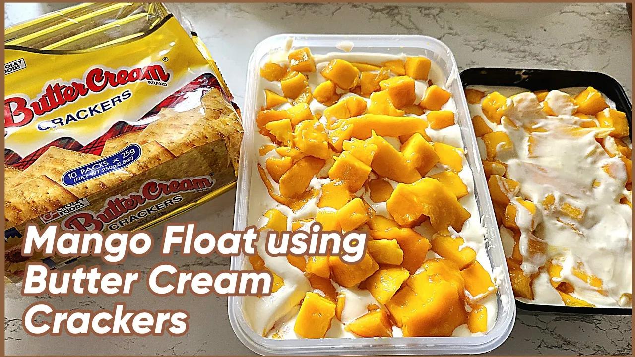 Mango Float using Butter Cream Crackers | Taste Buds PH thumbnail