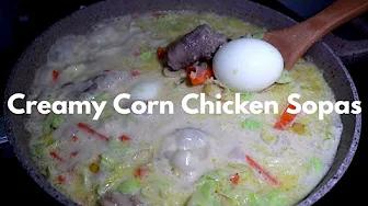 Creamy Corn Chicken Sopas | Taste Buds PH thumbnail