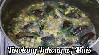 Tinolang Tahong with Mais | Taste Buds PH thumbnail