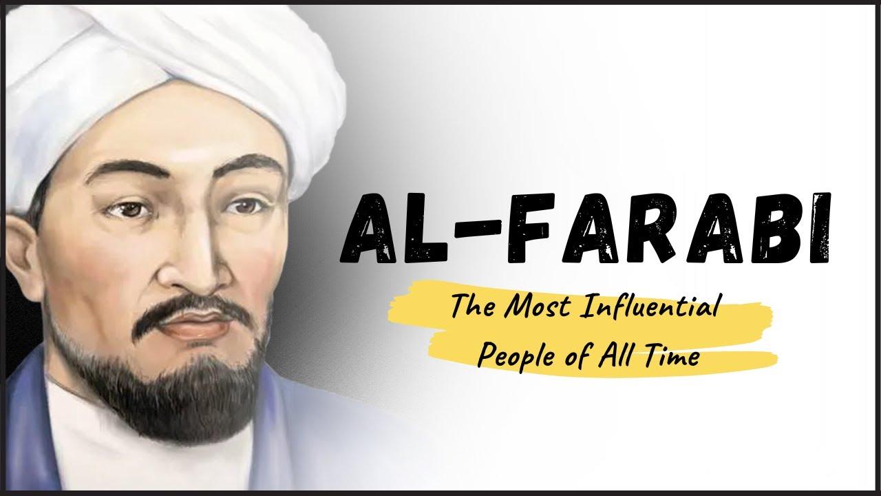 AL- FARABI - The Philosopher Who Bridged East and West thumbnail