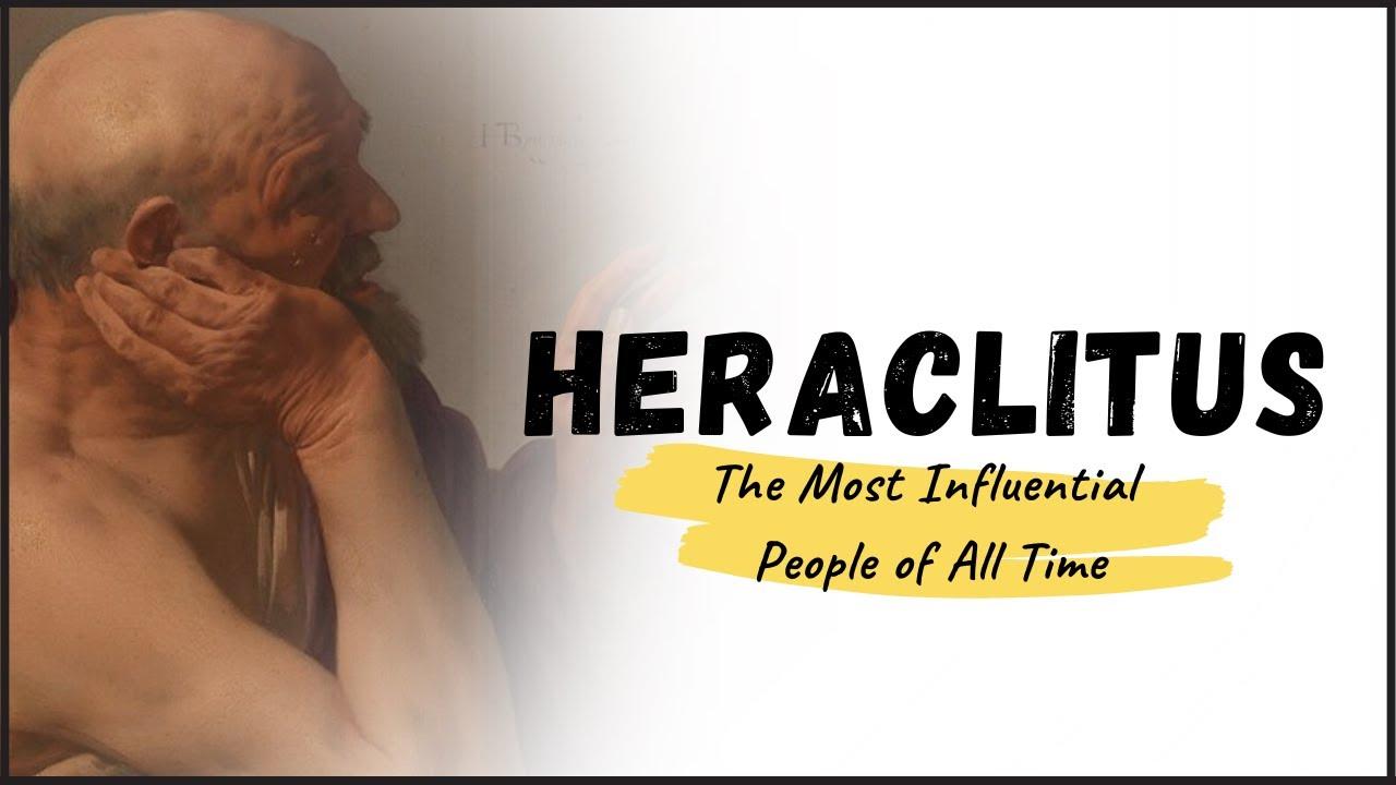 HERACLITUS - The Philosopher of Change You Need to Know thumbnail