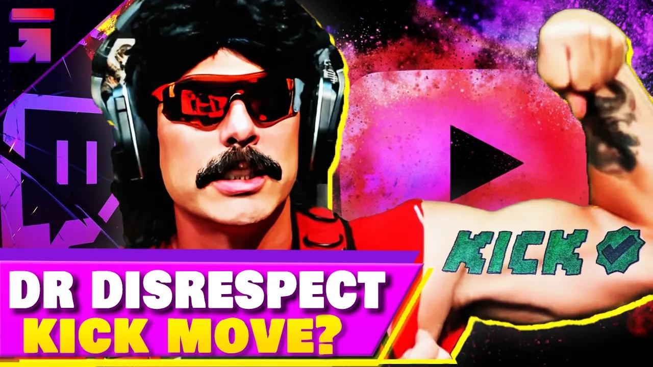 Will Dr Disrespect Leave YouTube for Kick? thumbnail