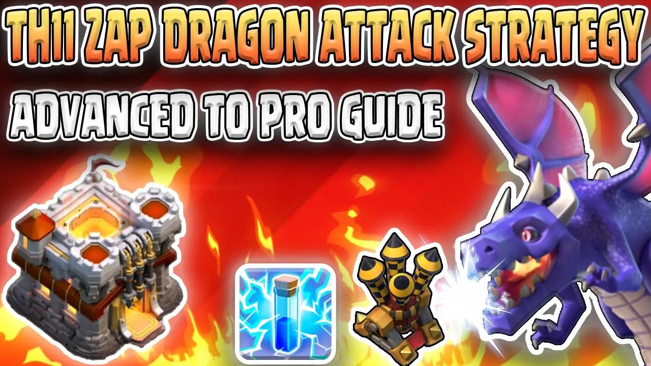 TH11 Zap Dragon Attack Strategy: Ultimate Advanced to Pro Guide |  Best Town Hall 11 Attack Strategy thumbnail