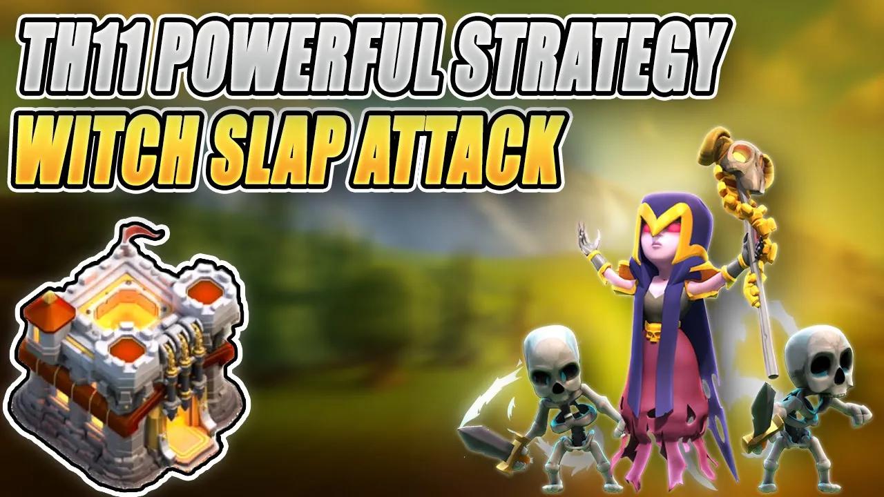 TH11 Most Easiest & Powerful Strategy 2023 | Witch Slap Attack Strategy in Clash of Clans (COC) thumbnail