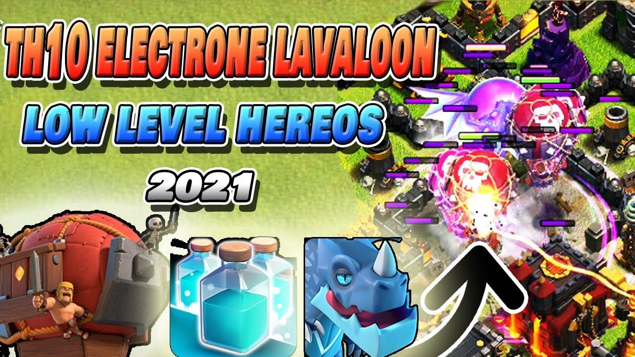 TH10 Electrone LavaLoon Army 2021 | Best LOW LEVEL/NO HEREOS Army | Shahzex | (COC) thumbnail