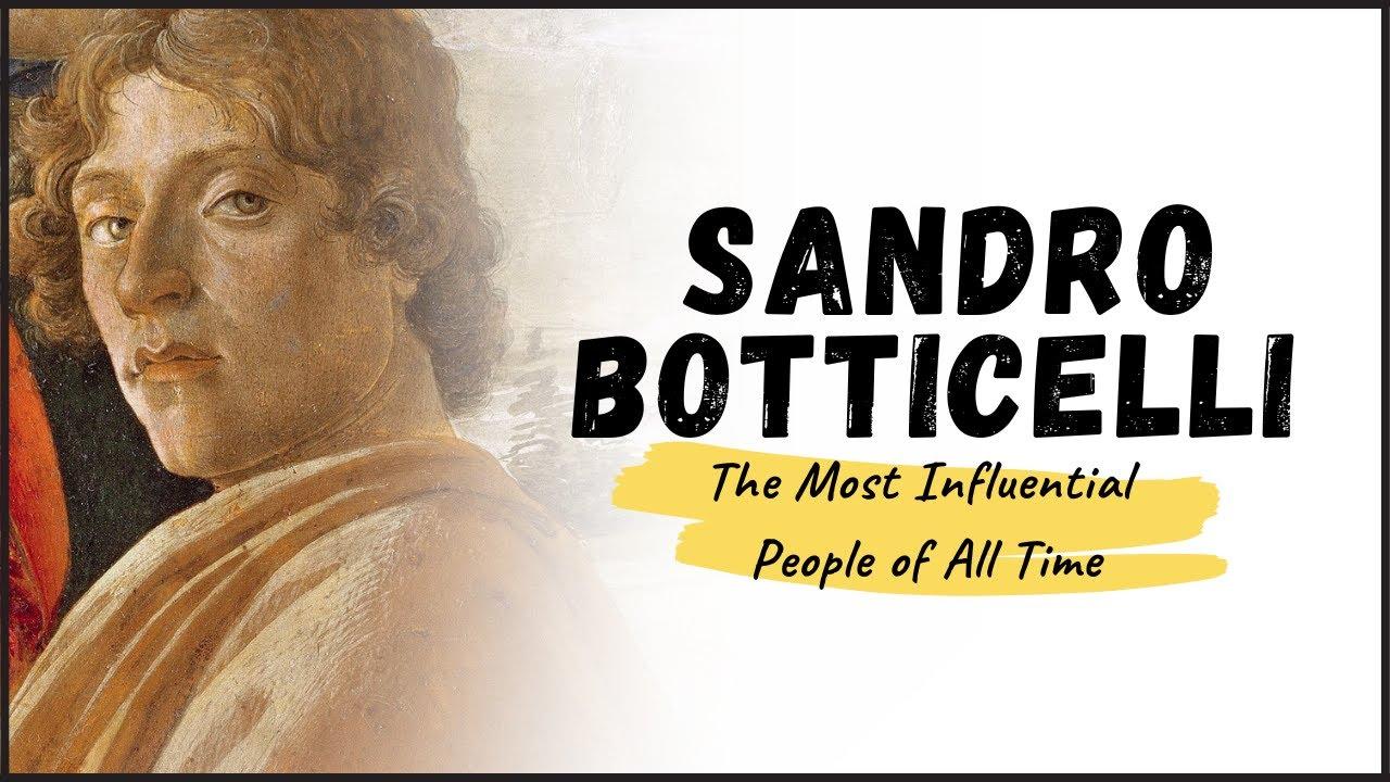 SANDRO BOTTICELLI - Meet the Genius Behind 'Primavera' and 'The Birth of Venus" thumbnail