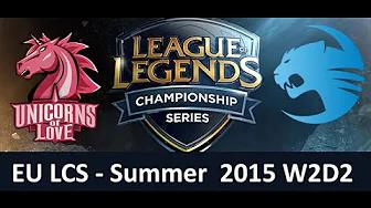 UOL vs ROC EU LCS Championship series Summer Split 2015 W2D2 Unicorns of Love vs Roccat game highlig thumbnail