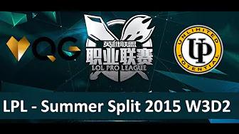 QG vs UP Tencent LPL Summer Split 2015 W3D2 Qiao Gu vs Unlimited Potential Gaming Game 2 highlights thumbnail