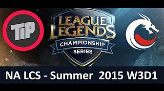 TIP vs TDK NA LCS Championship series Summer Split 2015 W3D1 Team Impulse vs Team Dragon Knights hig thumbnail