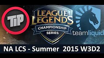 TIP vs TL NA LCS Championship series Summer Split 2015 W3D2 Team Impulse vs Team Liquid Game Highlig thumbnail