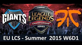 GIA vs FNC EU LCS Championship series Summer Split 2015 W6D1 Giants Gaming vs Fnatic Game Highlights thumbnail