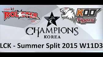 KT vs KOO LCK Champions Summer Split 2015 W11D3 KT Rolster vs Koo Tigers Game 1 Highlights thumbnail