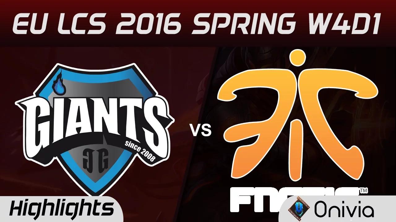 GIA vs FNC highlights EU LCS Spring 2016 W4D1 Giants vs Fnatic thumbnail