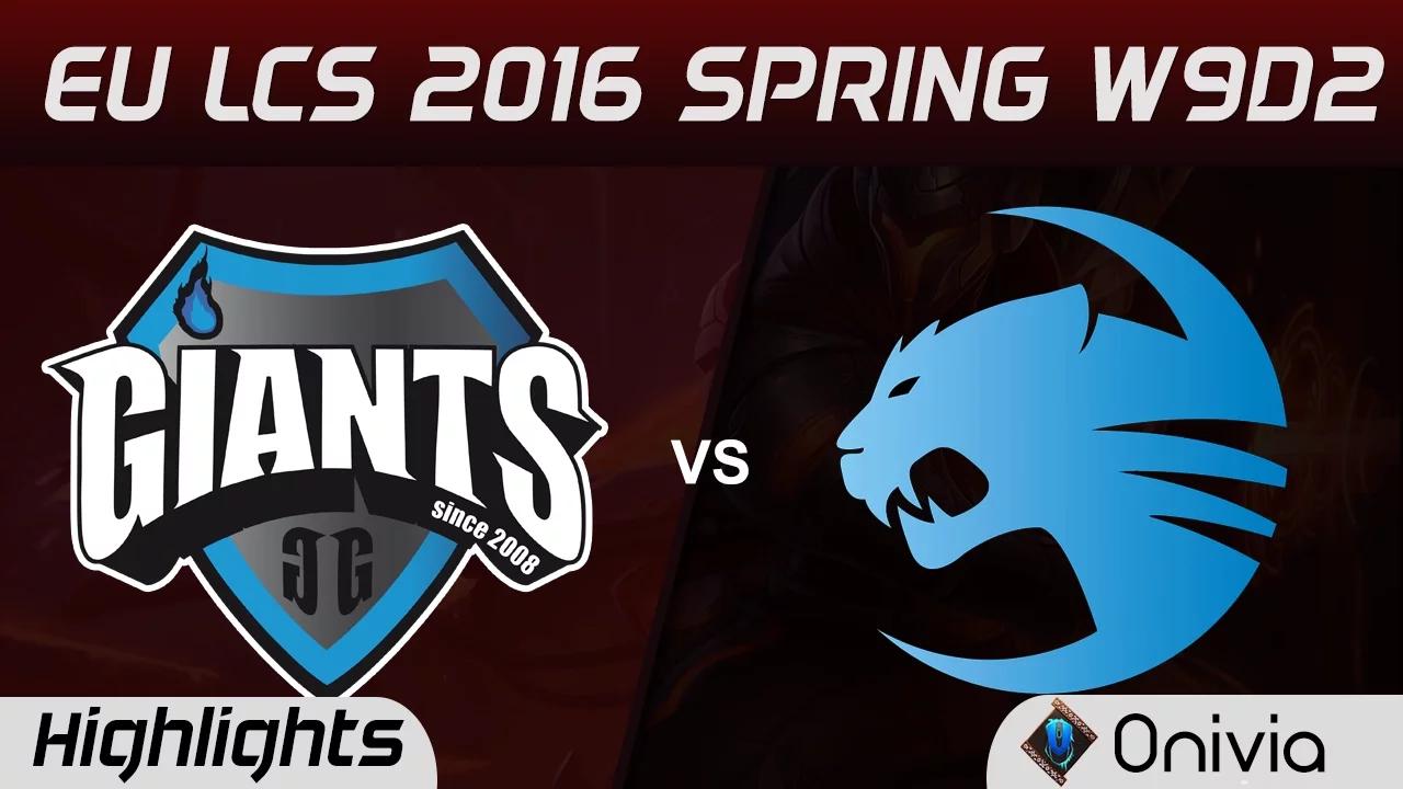 GIA vs ROC highlights EU LCS Spring 2016 W9D2 Giants vs Roccat thumbnail