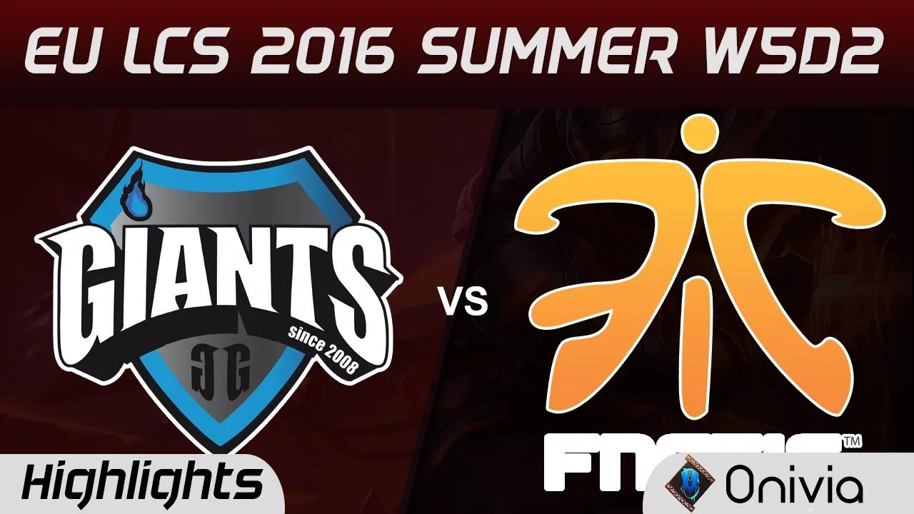 GIA vs FNC highlights Game 2 EU LCS 2016 Summer W5D2 Giants vs Fnatic thumbnail