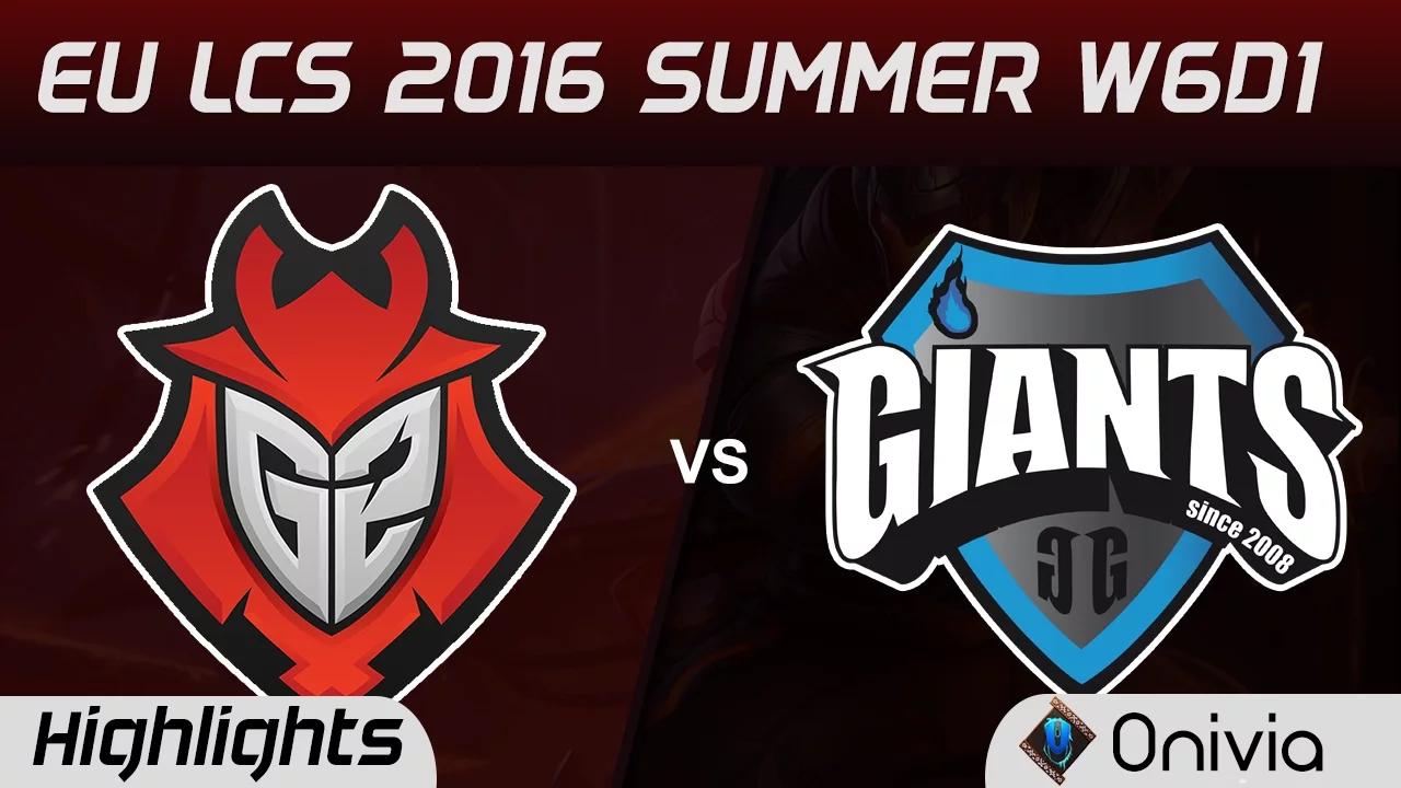 G2 vs GIA highlights Game 1 EU LCS 2016 Summer 6D1 G2 Esports vs Giants thumbnail