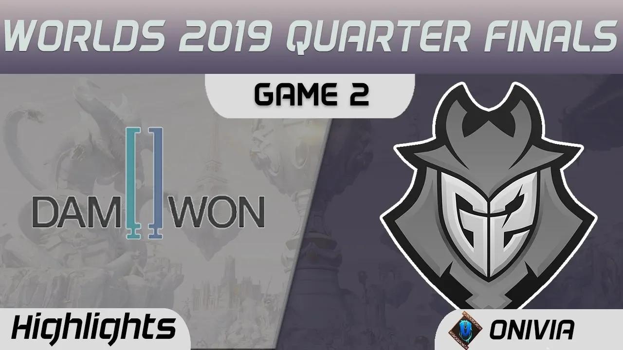 DWG vs G2 Highlights Game 2 Worlds 2019 Main Event Quarter Finals Damwon Gaming vs G2 Esports by Oni thumbnail