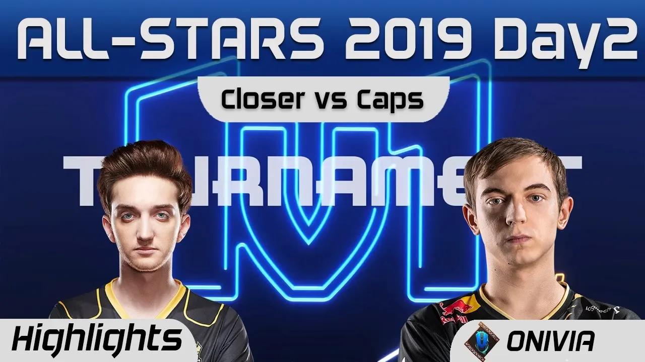 Closer vs Caps 1v1 Highlights LoL All Stars 2019 Round 2 By Onivia thumbnail