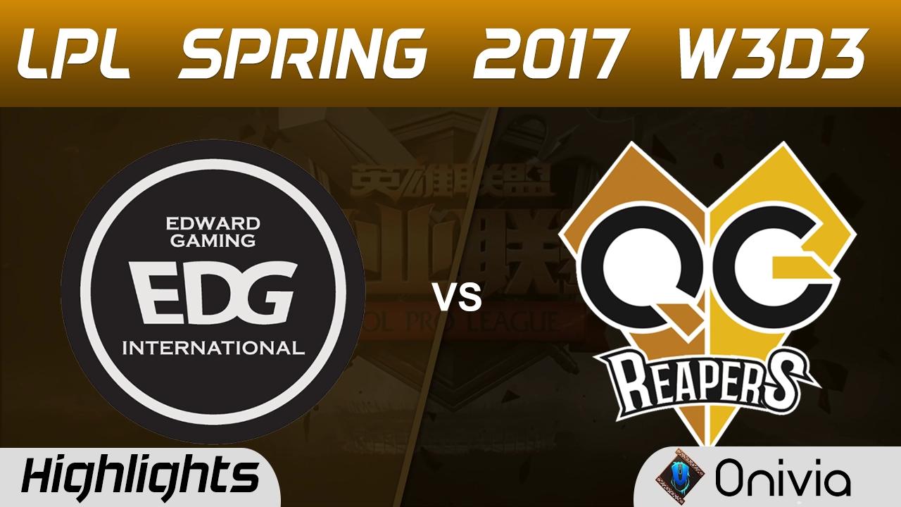 EDG vs QG Highlights Game 1 LPL Spring 2017 W3D3 Edward Gaming vs Qiaou Gu Reapers thumbnail