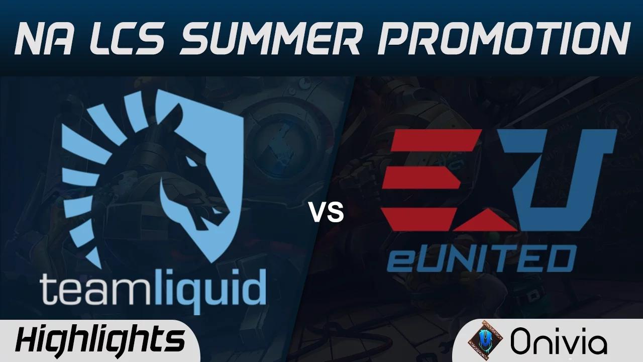 TL vs EUN Highlights Game 2 NA LCS Summer Promotion 2017 Team Liquid vs eUnited thumbnail