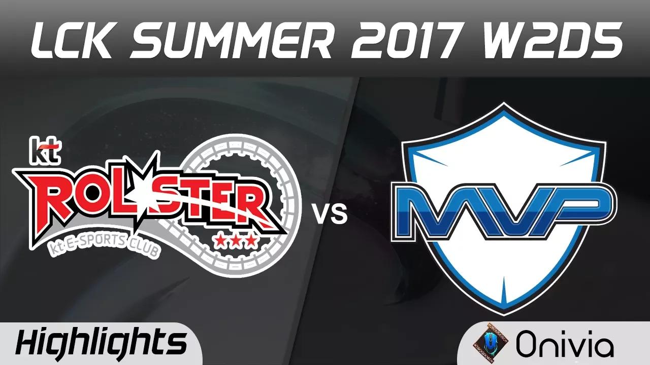 KT vs MVP Highlights Game 1 LCK SUMMER 2017 KT Rolster vs MVP By Onivia thumbnail