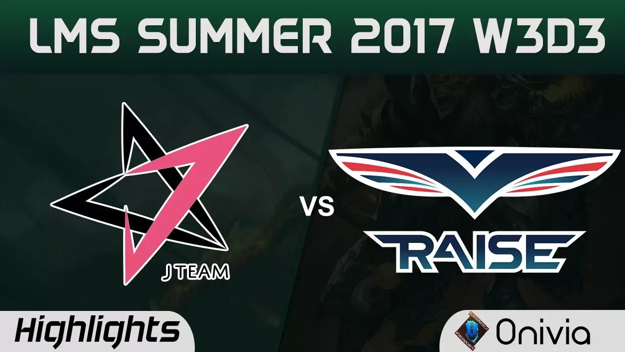 JT vs RG Highlights Game 1 LMS 精華 夏季職業聯賽 2017 SUMMER J Team vs Raise Gaming by Onivia thumbnail