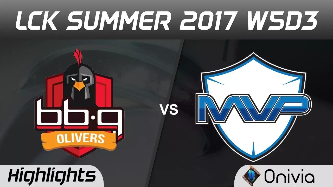 BBQ vs MVP Highlights Game 1 LCK SUMMER 2017 BBQ Olivers vs MVP By Onivia thumbnail