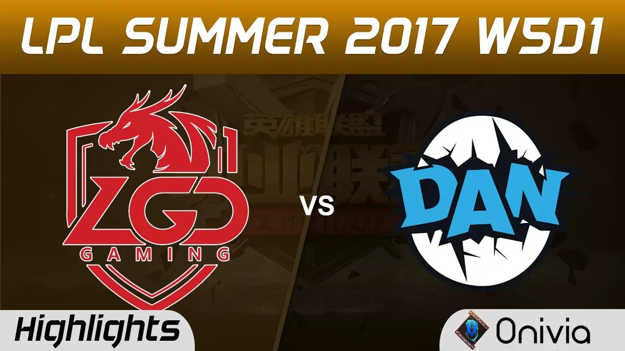 LGD vs DAN Highlights Game 2 LPL SUMMER 2017 LGD Gaming vs DAN Gaming by Onivia thumbnail