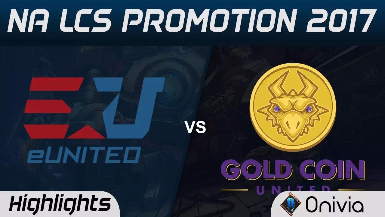 EUN vs GCU Highlights Game 1 NA LCS Summer 2017 EUnited vs Gold Coin United by Onivia thumbnail