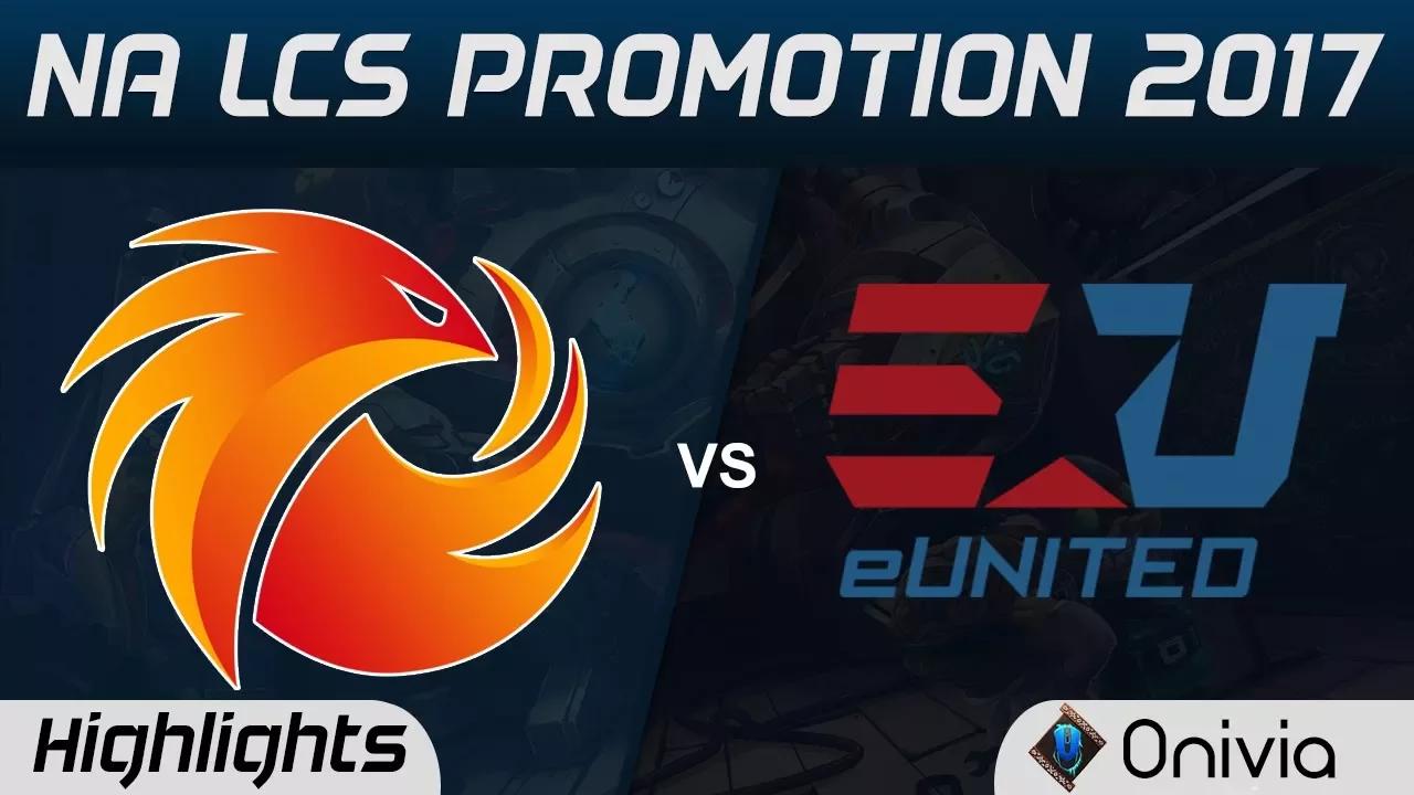 P1 vs EUN Highlights Game 2 NA LCS SUMMER PROMOTION 2017 Phoenix1 vs eUnited by Onivia thumbnail