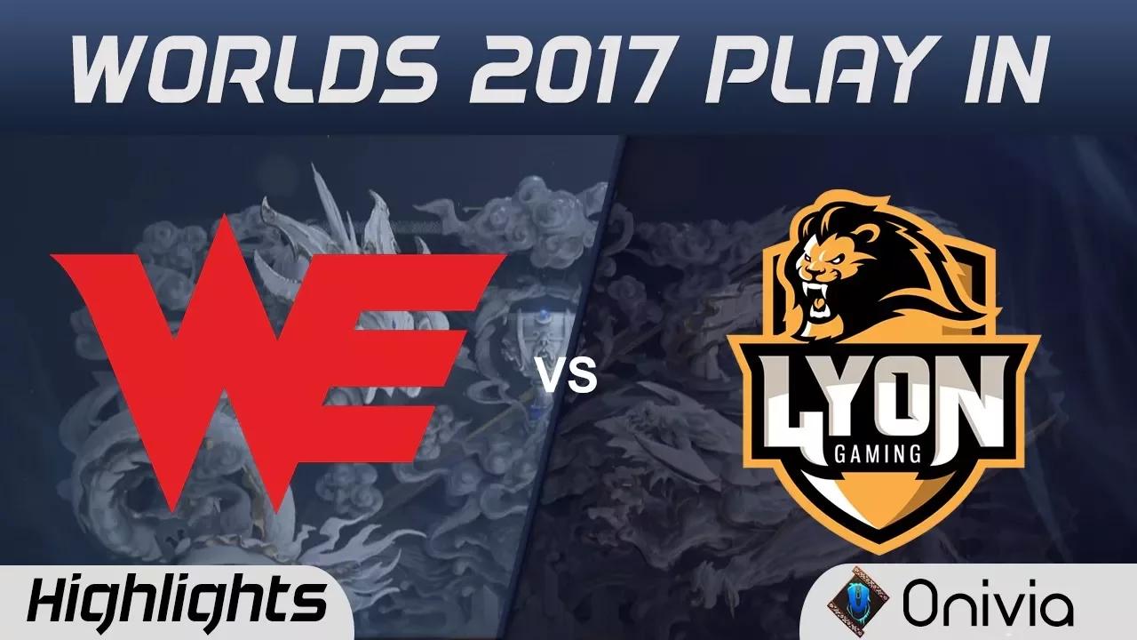 WE vs LYN Highlights WORLDS 2017 Play In Team WE vs Lyon Gaming by Onivia thumbnail