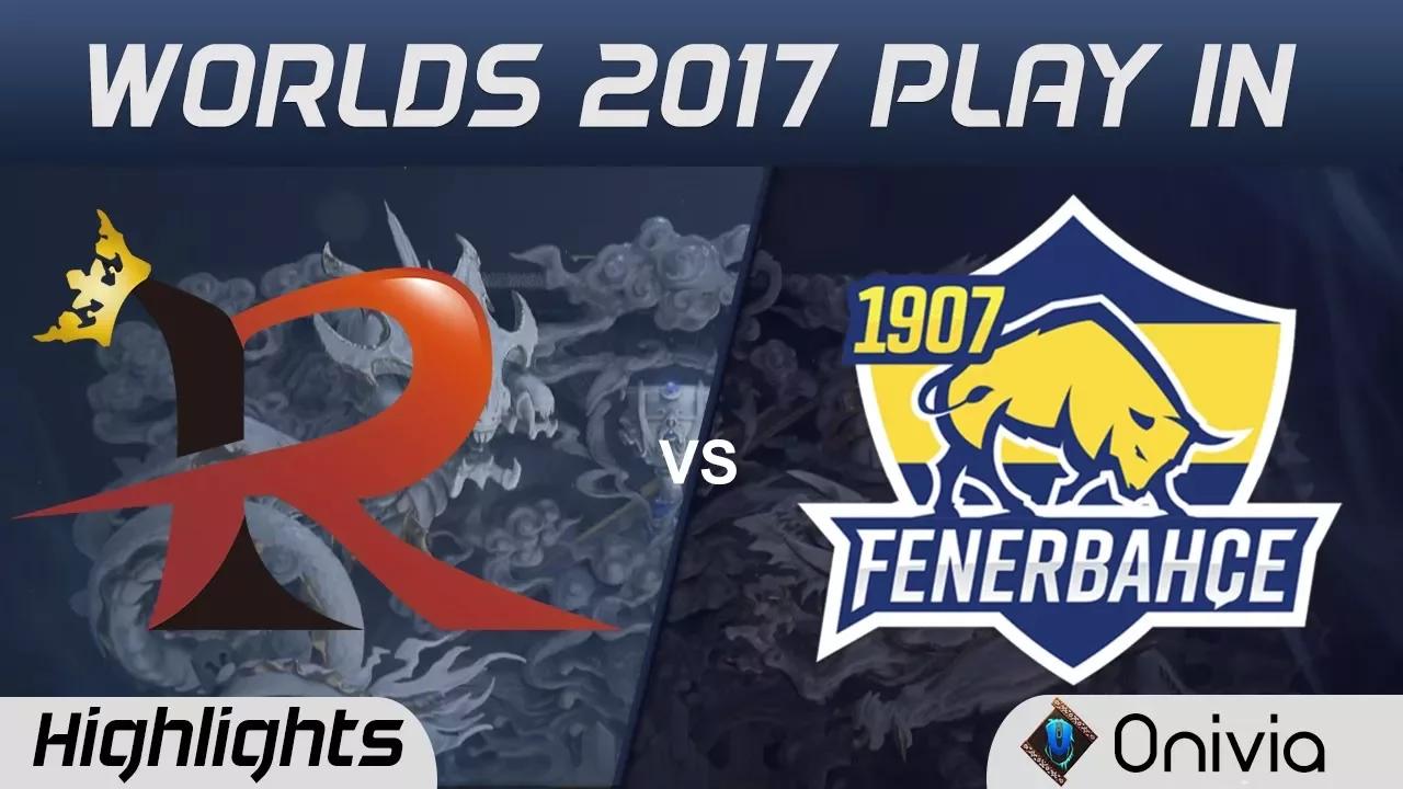 RPG vs FB Highlights World Championship 2017 Play In Rampage vs 1907 Fenerbahce by Onivia thumbnail