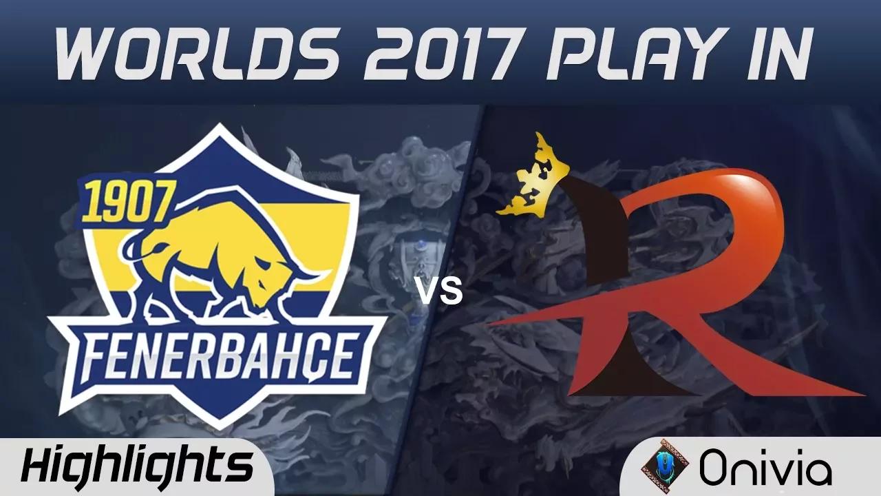 FB vs RPG Highlights World Championship 2017 Play In 1907 Fenerbahce vs Rampage by Onivia thumbnail