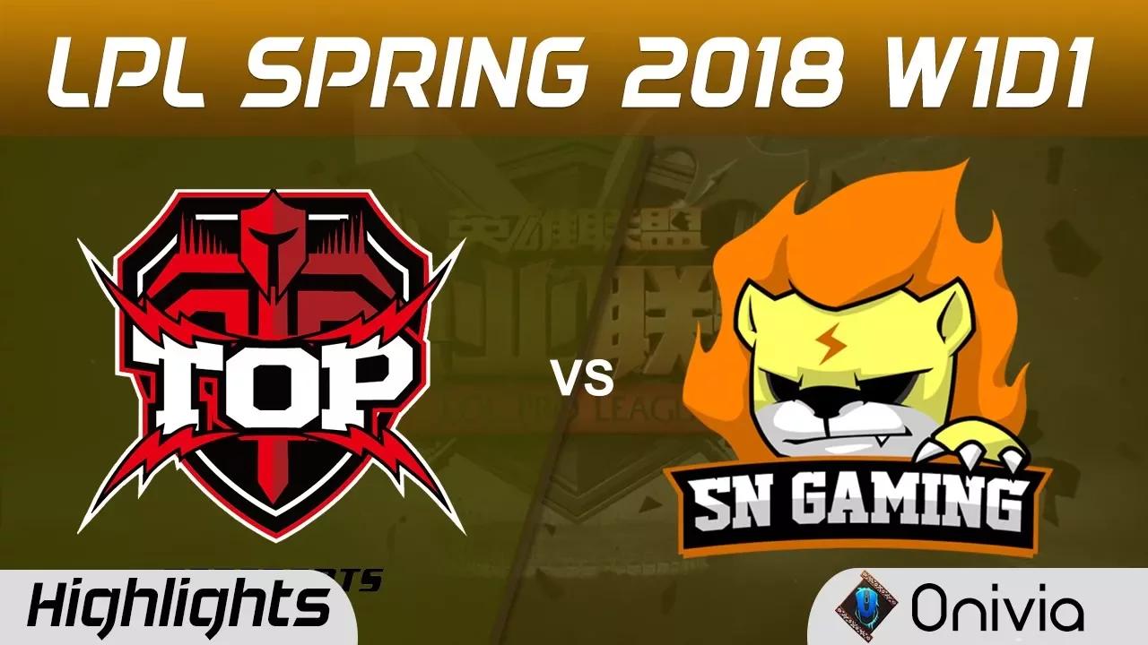 TOP vs SNG Highlights Game 1 LPL Spring 2018 W1D1 Top Gaming vs Sunning Gaming by Onivia thumbnail