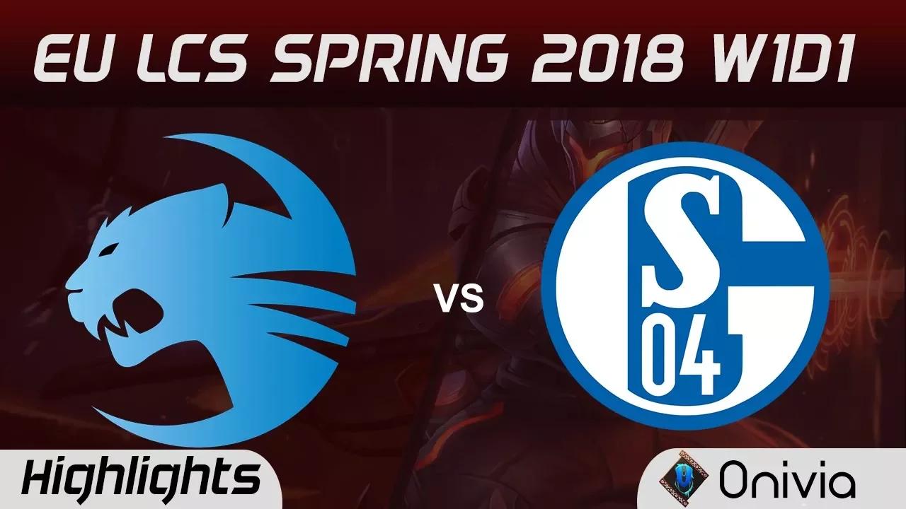 ROC vs S04 Highlights EU LCS Spring 2018 W1D1 Team ROOCAT vs FC Schalke 04 by Onivia thumbnail