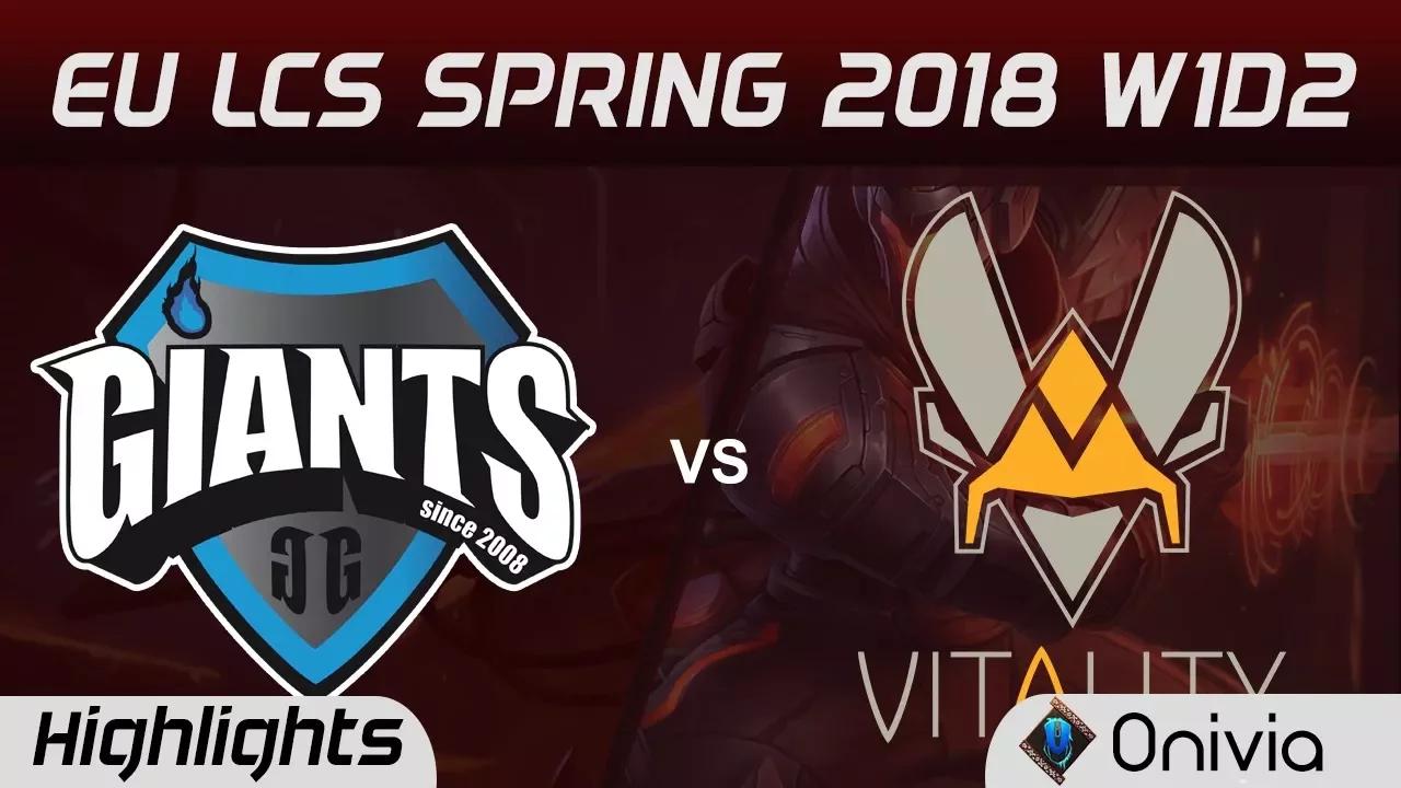 GIA vs VIT Highlights EU LCS Spring 2018 W1D2 Giants Gaming vs Team Vitality by Onivia thumbnail