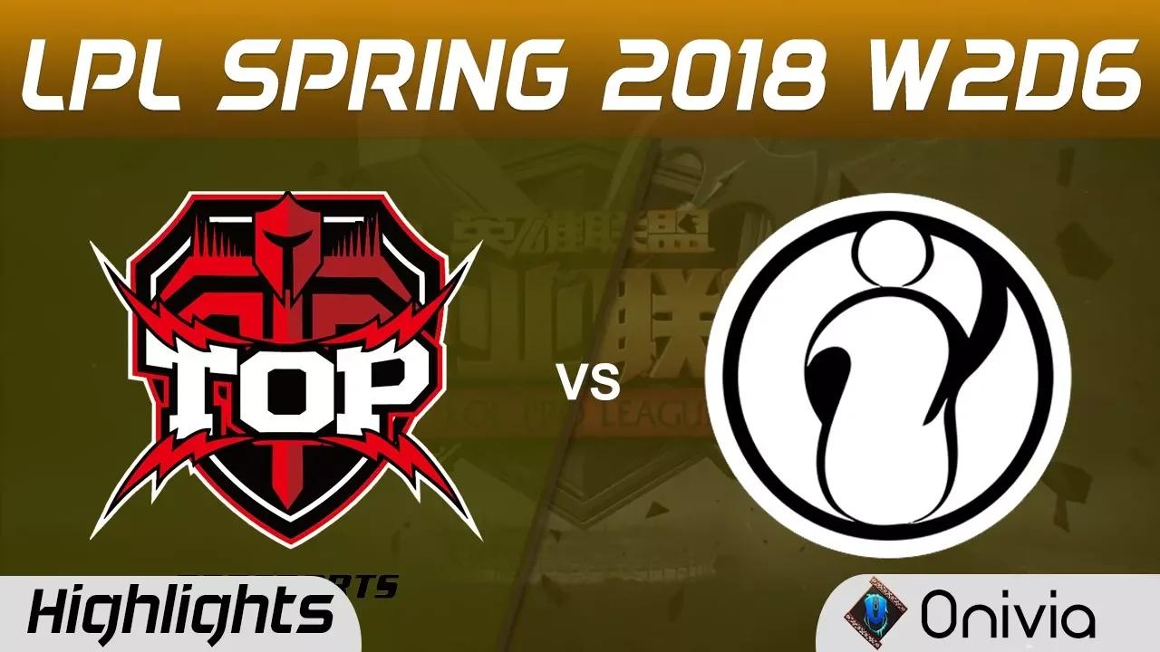 TOP vs IG Highlights Game 2 LPL Spring 2018 W2D6 TopSports Gaming vs Invictus Gaming by Onivia thumbnail