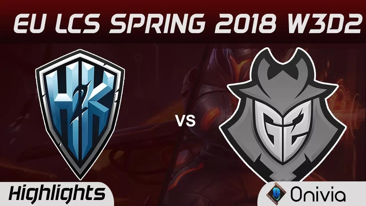 H2K vs G2 Highlights EU LCS Spring 2018 W3D2 H2K Gaming vs G2 Esports by Onivia thumbnail