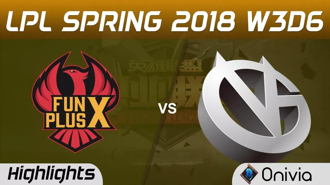 FPX vs VG Highlights Game 1 LPL Spring 2018 W3D6 FunPlus Phoenix vs Vici Gaming by Onivia thumbnail