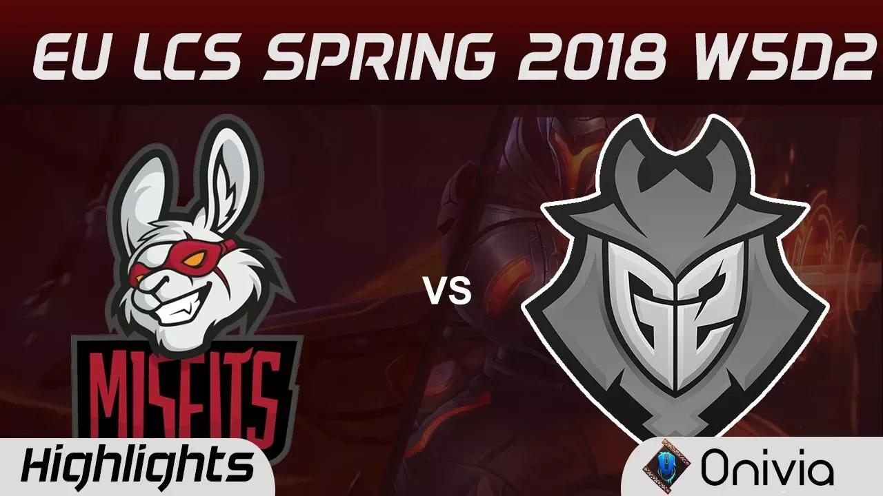 MSF vs G2 Highlights EU LCS Spring 2018 W5D2 Misfits vs G2 Esports By Onivia thumbnail