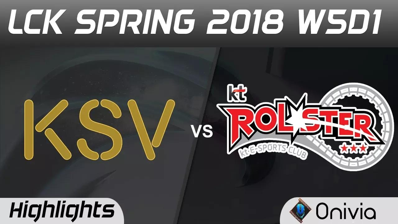 KSV vs KT Highlights Game 1 LCK Spring 2018 W5D1 KSV Esports vs KT Rolster by Onivia thumbnail