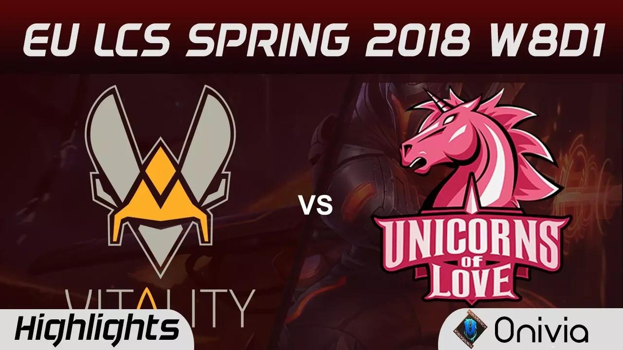 VIT vs UOL Highlights EU LCS Spring 2018 W8D1 Team Vitality vs Unicorns Of Love By Onivia thumbnail