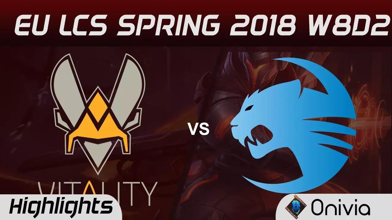 VIT vs ROC Highlights EU LCS Spring 2018 W8D2 Team Vitality vs Team ROCCAT By Onivia thumbnail