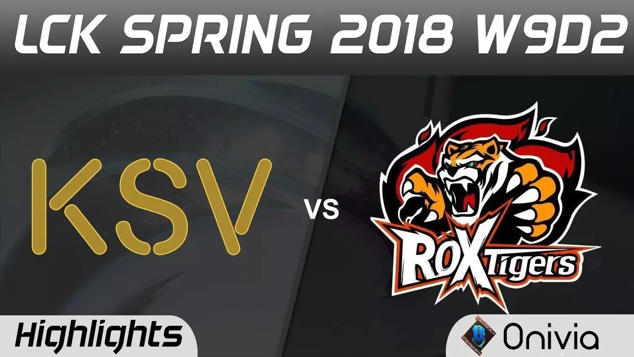 KSV vs ROX Highlights Game 1 LCK Spring 2018 W9D2 KSV Esports vs ROX Tigers by Onivia thumbnail