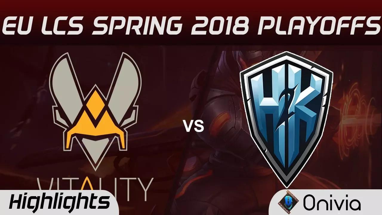 VIT vs H2K Highlights Game 1 EU LCS Spring Playoffs 2018 Team Vitailty vs H2K Gaming By Onivia thumbnail