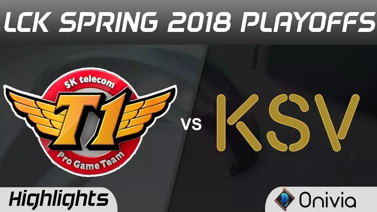 SKT vs KSV Highlights Game 1 LCK Spring 2018 Playoffs SK Telecom T1 vs KSV Esports by Onivia thumbnail