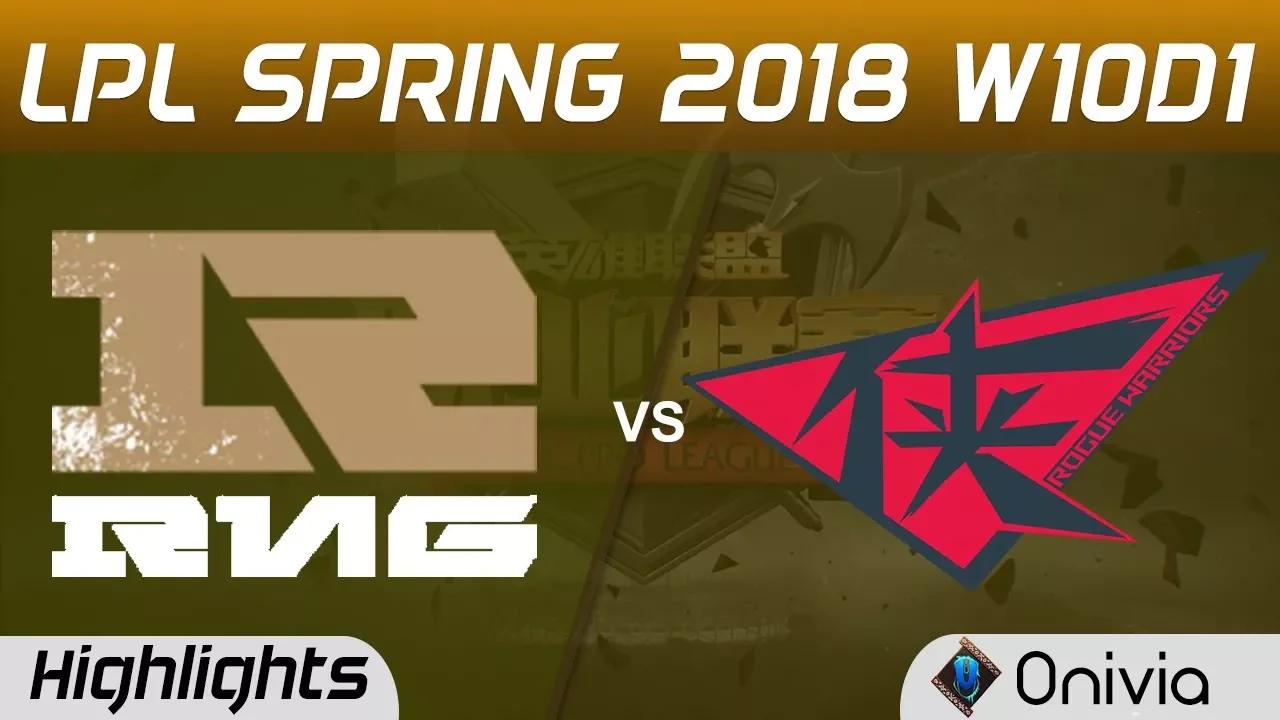 RNG vs RW Highlights Game 1 LPL Spring 2018 W10D1 Royal Never Give Up vs Rogue Warrior by Onivia thumbnail