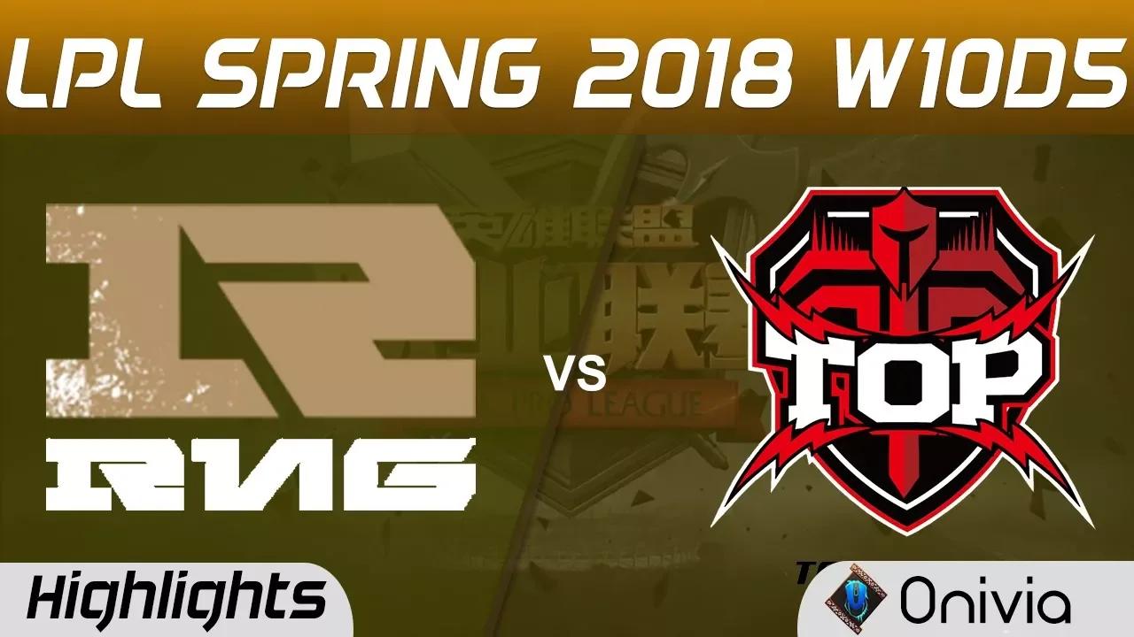 RNG vs TOP Highlights Game 2 LPL Spring 2018 W10D5 Royal Never Give Up vs TopSports Gaming by Onivia thumbnail