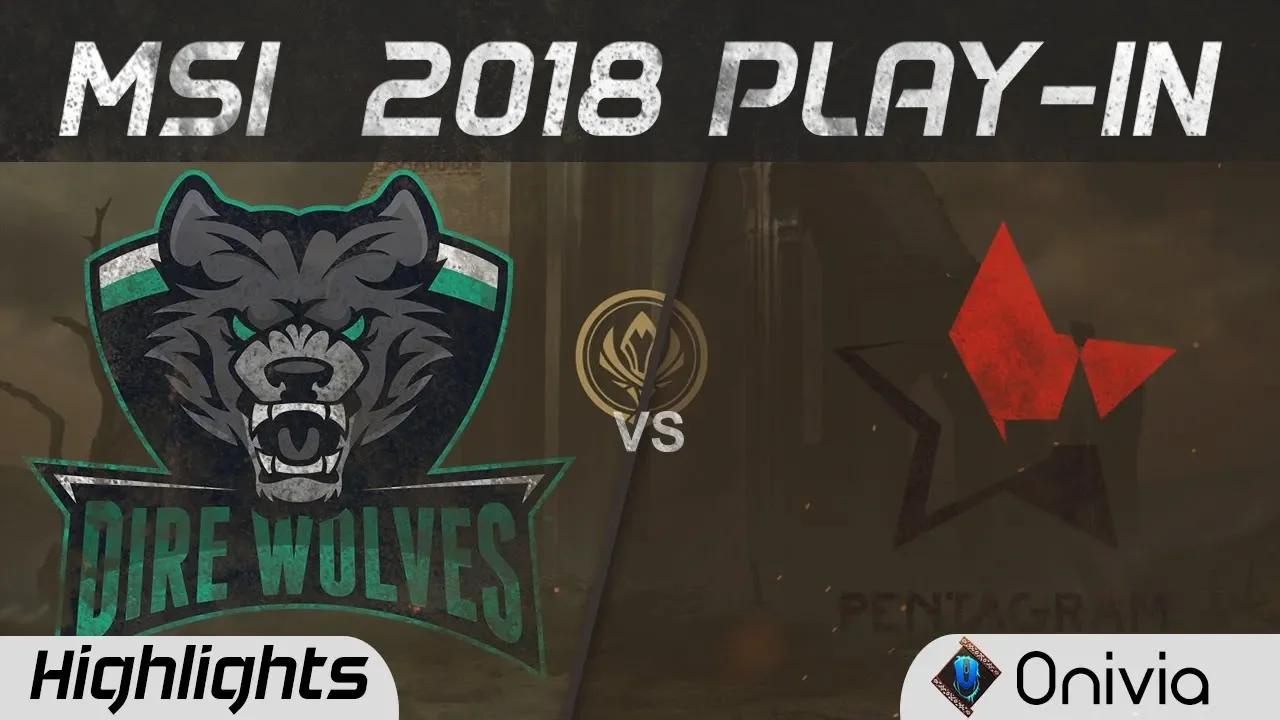 DW vs PGM Highlights MSI 2018 Play In Dire Wolves vs Pentagram by Onivia thumbnail